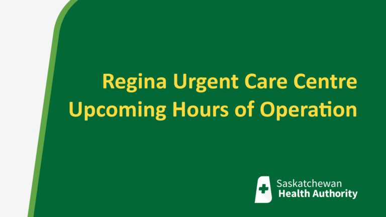Regina Urgent Care Centre Upcoming Hours of Operation