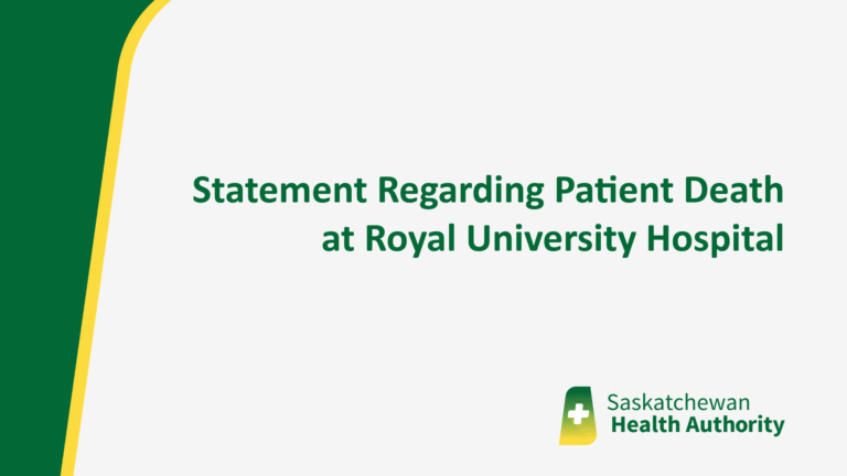 Statement regarding patient death at Royal University Hospital